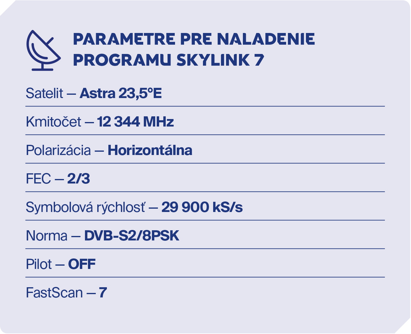 Skylink 7 – parametry (SK)